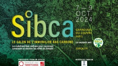 Le Salon de l’Immobilier Bas Carbone (SIBCA) 2024 : Accélérateur de la Transition Écologique dans l’Immobilier